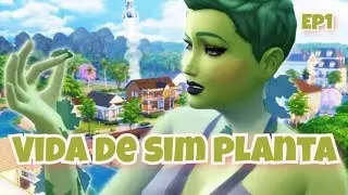 The Sims 4- cen&aacute;rio- vida de Sim planta ep1