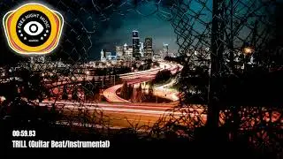 TRILL (Guitar Beat/Instrumental) ✖️ Prod. IMMORTAL ✪ [No Copyright Music]