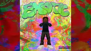 Kobelocks - Exotic [prod. Yung Brando & Maxwell2icee]