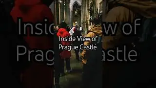 Inside View of Prague castle #czech #europe #travel #shortsfeed #trending #top #czechtourism
