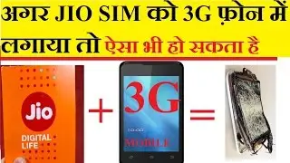 USING JIO SIM IN 3G PHONE GONE WRONG