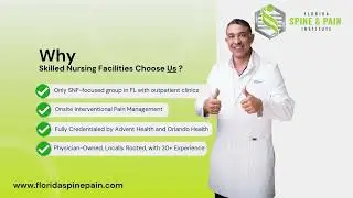 Why Skilled Nursing Facilities Choose the Florida Spine & Pain Institute?