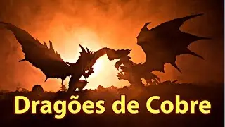Nunca confie em um Dragão de Cobre! (Saiba aqui o porquê)