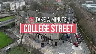 Take a Minute: Local Heritage - College Street