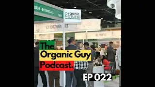 The Middle East Organic & Natural Expo 2020: Here Is What You Need To Know! | Ep 022
