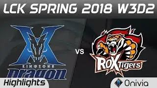KZ vs ROX Highlights Game 1 LCK Spring 2018 W3D2 KingZone DragonX vs ROX Tigers by Onivia