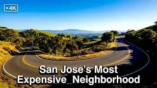 [4K] San Jose Mountain Road Drive🚗 | Silver Creek Valley Luxury Homes & Scenic Streets