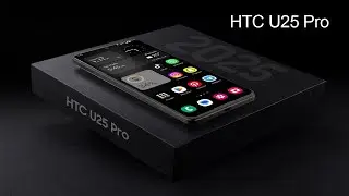 New Phones 2025 &mdash; HTC U25 Pro 5G &mdash; 2025 Trailer & Introduction | HTC 25