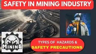 Safety in Mining Industry | Hazards & Safety Measures | Miners Safety | The Mines Act 1952 | Hindi