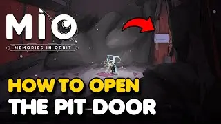 Как открыть дверь в Яму в игре MIO: Memories In Orbit