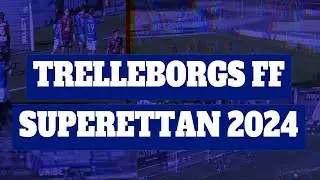 Trelleborgs FF - Superettan 2024