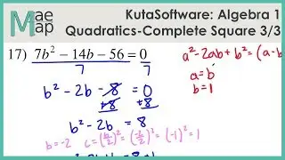 KutaSoftware: Algebra 1- Solving Quadratics By Completing The Square Part 3