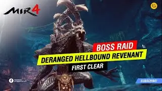 MIR4 DERANGED HELLBOUND REVENANT 1ST CLEAR BOSS RAID | MIR4 | PLAY-TO-EARN | MMORPG