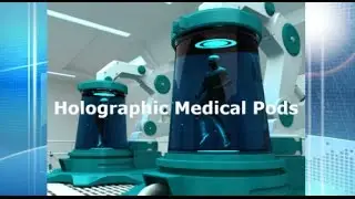 Holographic Medical Pods