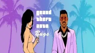 Gta Vice City | Bugs | (Loquendo)