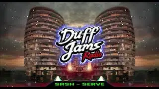 SASH - Serve [Prod. TraxxFDR] (New 2017)