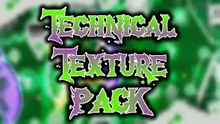 Official Technical Geometry Dash Texture Pack (2.11) | Created by Soluble and SenyaTP