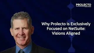 Why Prolecto is Exclusively Focused on NetSuite