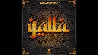 Greg & Ayman - Yalla (DJ SERA & NIKOS D MASHUP EDIT)