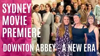 Sydney Movie Premiere Event - Downton Abbey - A New Era presented by Viking Cruises