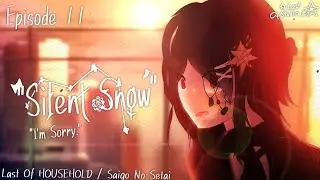 Silent Snow - Last Of HOUSEHOLD