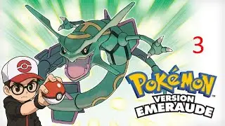 Apr&egrave;s X ann&eacute;es, on d&eacute;couvre enfin la Gen 3 de Pok&eacute;mon ! Let's go pour la version Emeraude ! #03