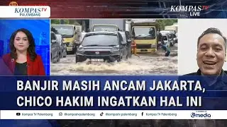Stafsus Gubernur DKI Jakarta Ungkap Penanganan Banjir Jakarta, Ingatkan Warga Hal Ini!