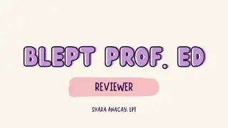 BLEPT PROF. ED REVIEWER