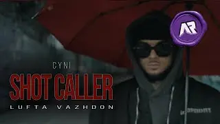 CYNi - SHOT CALLER
