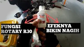 ROTARY R30 2T || SELAIN ASAP WANGI DAN MELUMASI, MESIN JADI GANAS😱