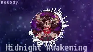 Midnight Awakening - Original Music by Kowody