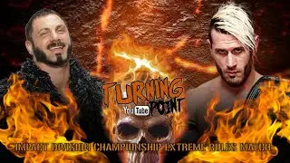 IMPACT! Division Championship Extreme Rules Match | ECW Turning Point 2020