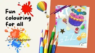 Colour with me I Fun colouring | Cupcake 🧁🧚🏻&zwj;♀️🌝🍭🍡| 