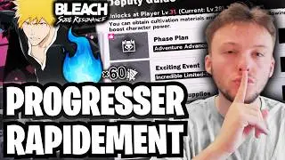 COMMENT PROGRESSER RAPIDEMENT EN F2P ? 💥 TOP ASTUCES & QUOI FARM ? | Bleach: Soul Resonance
