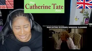 The Catherine Tate Show: Nan Eating Disorder/Windows Cleaning |American Reaction