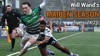 Will Wand's Maiden Season | Leicester Tigers Rugby Tribute (2024/25)