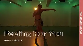 Feeling For You - Reefer Tym | SALLY Choreography | DNA Dance Studio