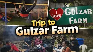 Gulzar Farm with Family 