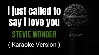 I Just Called To Say I Love You - Stevie Wonder (Karaoke Version)