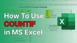 How to use COUNTIF Formula in MS Excel | COUNTIF Function in Excel | Excel COUNTIF Formula