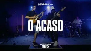 REBECK - O ACASO (Ao Vivo)