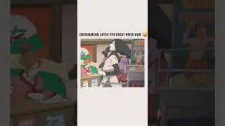 #orochimaru after 4th great ninja war🤣🤣//#naruto #narutoshippuden #viral #trending #anime #shorts //