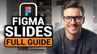 Figma Slides (BEST FULL GUIDE) | How To Use Figma To Create Slides | Figma Slides Tutorial