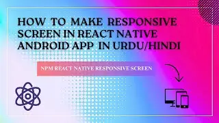 React Native Responsive Screen UI | Urdu & Hindi | React Nativerse