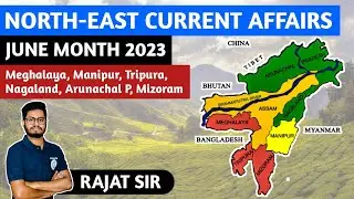 North East Current Affairs || June 2023