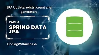 Spring Data JPA update and generators | Spring Data JPA part 4 | About Spring data JPA