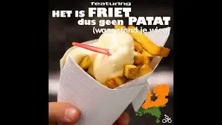 Featuring: Het is FRIET dus geen patat (waar stond je wieg)