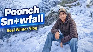 🏔️ Poonch Kashmir Mein Bhari Snowfall 😍 | First Snow Vlog 2026