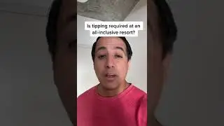 Is tipping required at an all inclusive resort? Tipping etiquette in Mexico