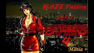 Streets of Rage 4 Mania+ Blaze SOR-1 (auf Deutsch)